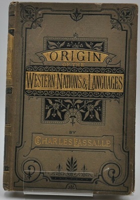 Origin Of The Western Nations & Languages - Charles Lassalle