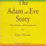 The Adam and Eve Story by Chan Thomas
