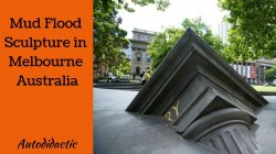 Mud Flood Sculpture in Melbourne Australia
